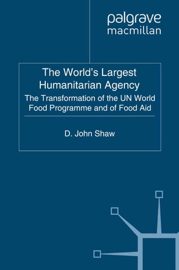 The World's Largest Humanitarian Agency - D. Shaw