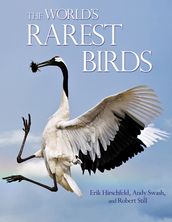 The World s Rarest Birds