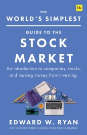 The World s Simplest Guide to the Stock Market