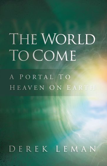 The World to Come - Derek Leman