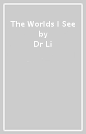 The Worlds I See