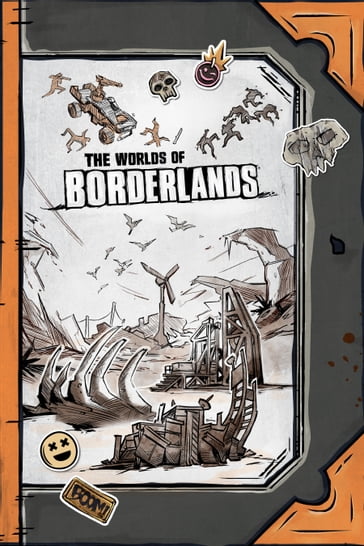 The Worlds of Borderlands - Rick Barba