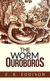 The Worm Ouroboros