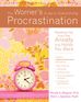 The Worrier s Guide to Overcoming Procrastination