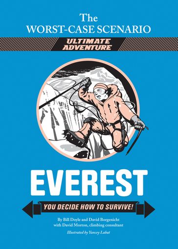 The Worst-Case Scenario Ultimate Adventure: Everest - Bill Doyle - David Borgenicht - David Morton