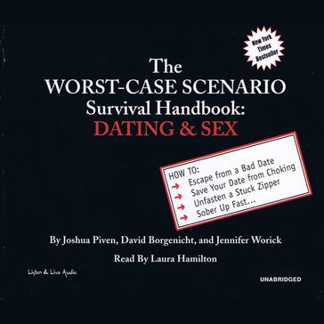 The Worst-Case Scenario Survival Handbook: Dating & Sex - Jennifer Worick