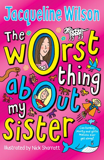 The Worst Thing About My Sister - Jacqueline Wilson