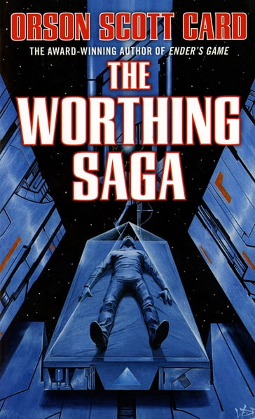 The Worthing Saga - Orson Scott Card