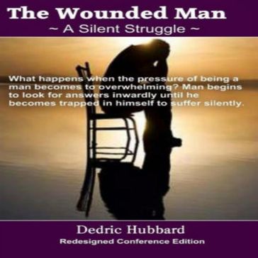 The Wounded Man - Dedric Hubbard