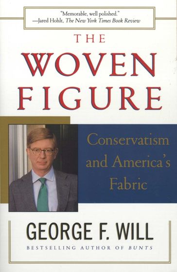 The Woven Figure - George F. Will