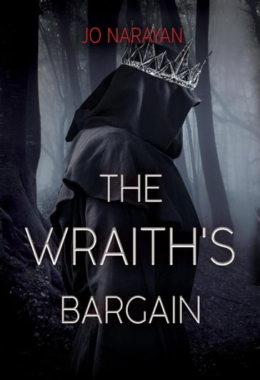 The Wraith's Bargain - Jo Narayan