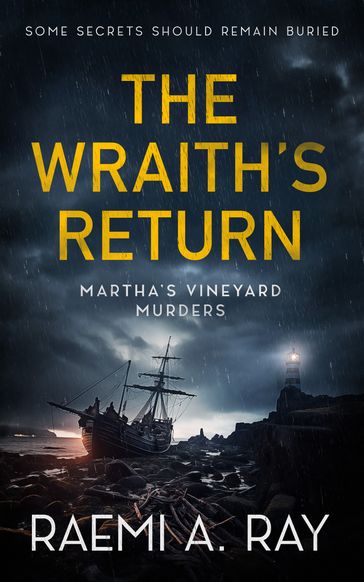 The Wraith's Return - Raemi A. Ray