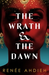 The Wrath and the Dawn