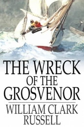 The Wreck of the Grosvenor