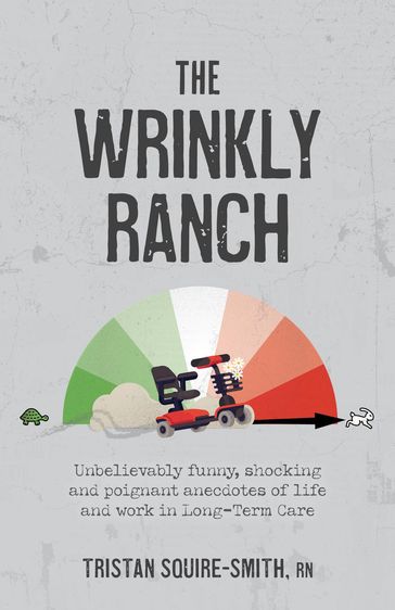 The Wrinkly Ranch - Tristan Squire-Smith - rn - MBA