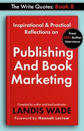 The Write Quotes: Publishing and Book Marketing