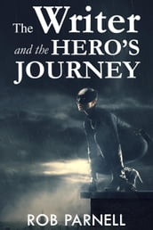 The Writer and the Hero s Journey