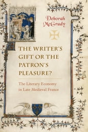The Writer s Gift or the Patron s Pleasure?