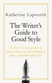 The Writer s Guide to Good Style