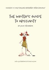 The Writer s Guide to Obscurity