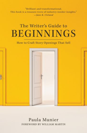 The Writer's Guide to Beginnings - Paula Munier