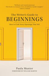 The Writer s Guide to Beginnings
