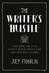 The Writer s Hustle