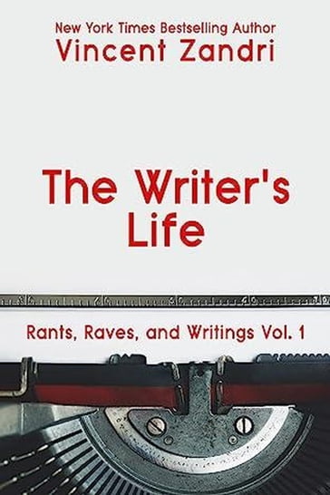 The Writer's Life - Vincent Zandri