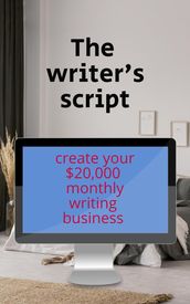 The Writer s Script