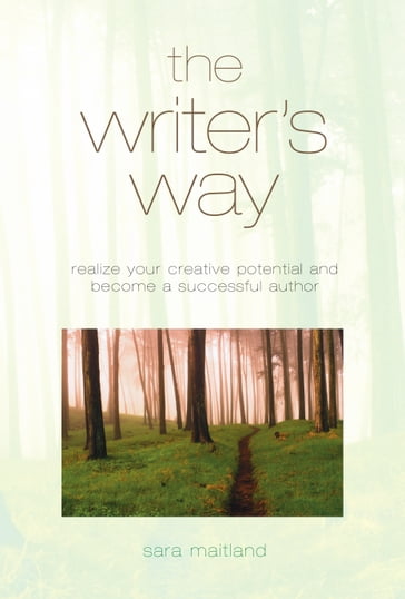 The Writer's Way - Sara Maitland