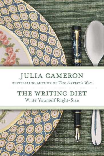 The Writing Diet - Julia Cameron