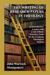 The Writing Of Research Papers In Theology