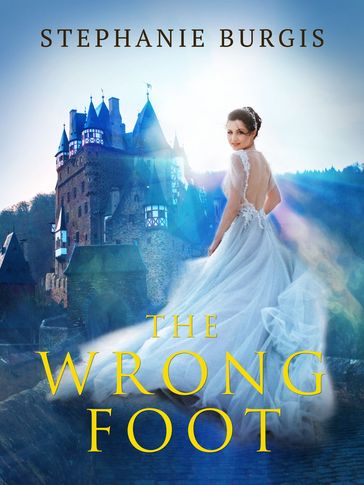 The Wrong Foot - Stephanie Burgis