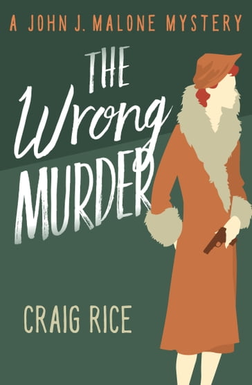 The Wrong Murder - Craig Rice