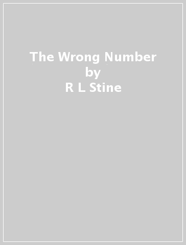 The Wrong Number - R L Stine