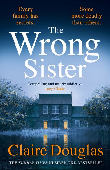 The Wrong Sister - Claire Douglas