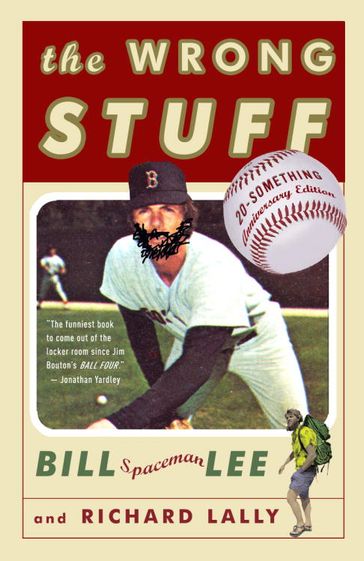 The Wrong Stuff - Bill Lee - Richard Lally