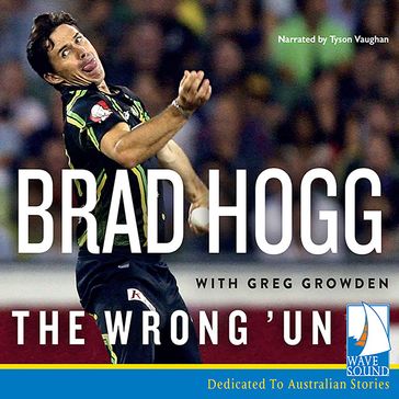 The Wrong 'Un - Multiple Authors - Brad Hogg - Greg Growden