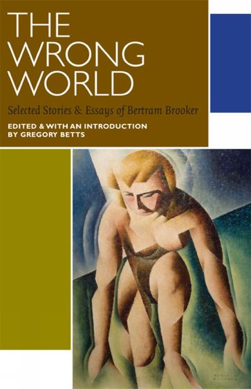 The Wrong World - Bertram Brooker
