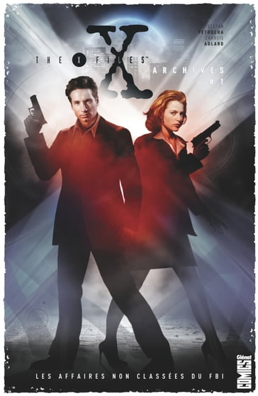 The X-Files Archives - Tome 01 - Stefan Petrucha - Charlie Adlard