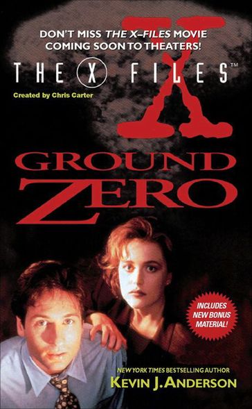 The X-Files: Ground Zero - Kevin J. Anderson