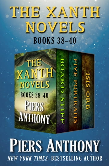 The Xanth Novels Books 3840 - Piers Anthony