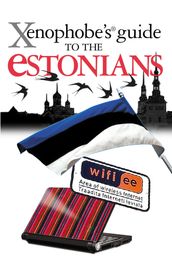 The Xenophobe s Guide to the Estonians