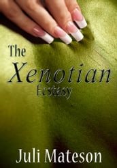 The Xenotian Ecstasy