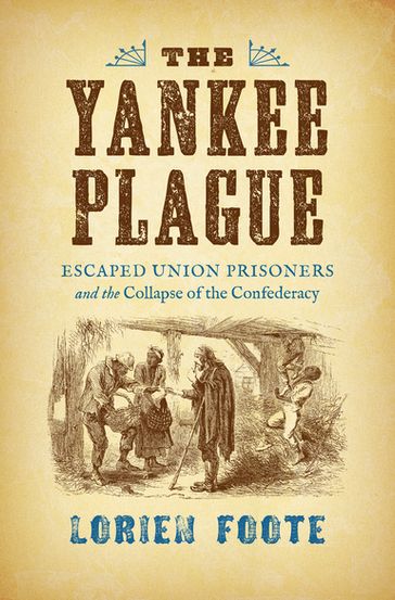 The Yankee Plague - Lorien Foote