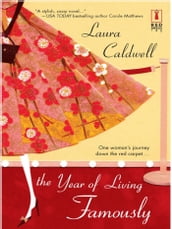 The Year Of Living Famously (Mills & Boon Silhouette)