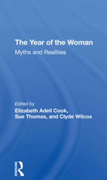 The Year Of The Woman - Elizabeth Adell Cook - Sue Thomas - Clyde Wilcox