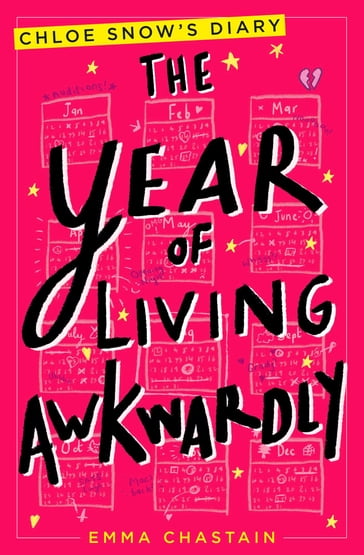 The Year of Living Awkwardly - Emma Chastain