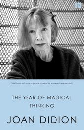 The Year of Magical Thinking