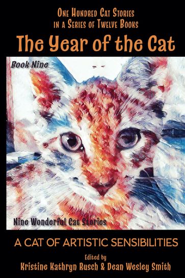 The Year of the Cat: A Cat of Artistic Sensibilities - Kristine Kathryn Rusch